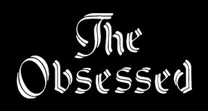 The Obsessed