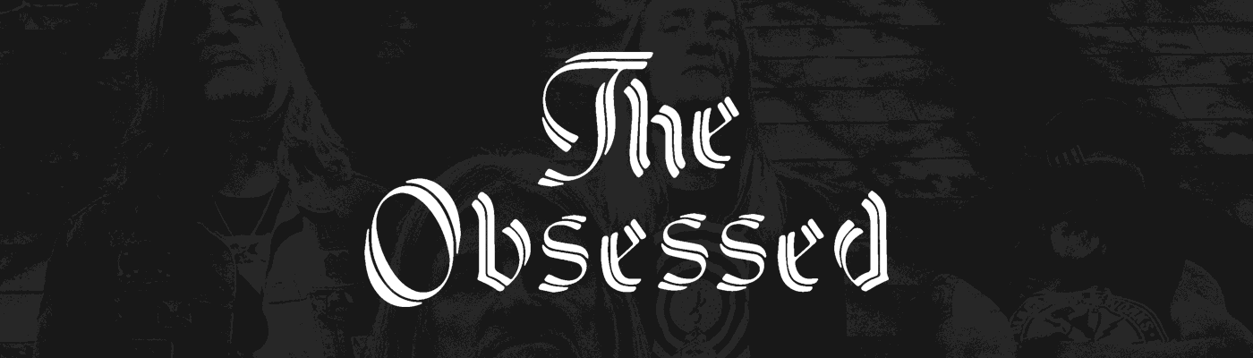 The Obssesed