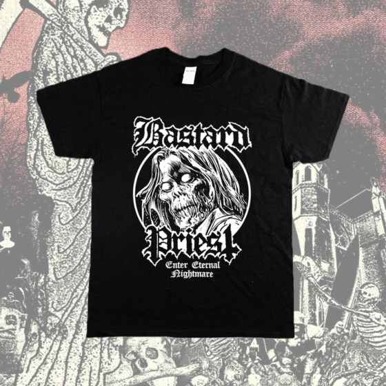 Bastard Priest - Nightmare -T-shirt