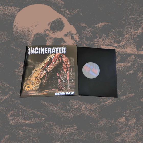 Incinerated - Eaten Raw 12'' LP