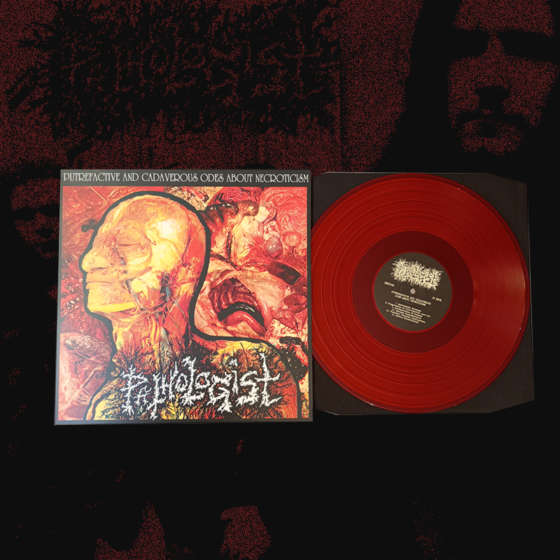 Pathologist - Putrefactive And Cadaverous Odes About Necroticism 12'' red LP (ERP version)