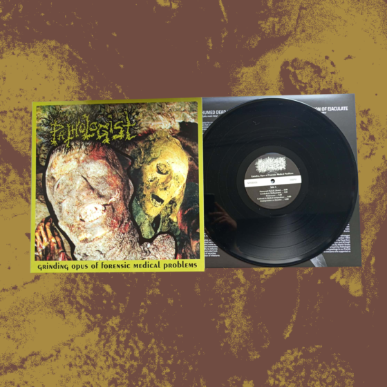 Pathologist - Grinding Opus of Forensic Medical Problems 12'' LP