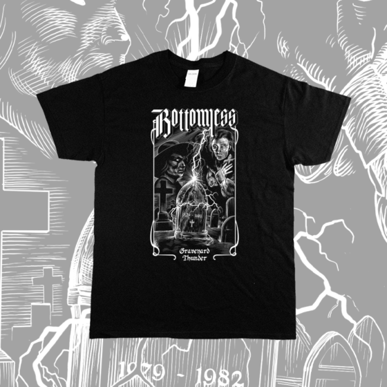 Bottomless - Graveyard Thunder shirt